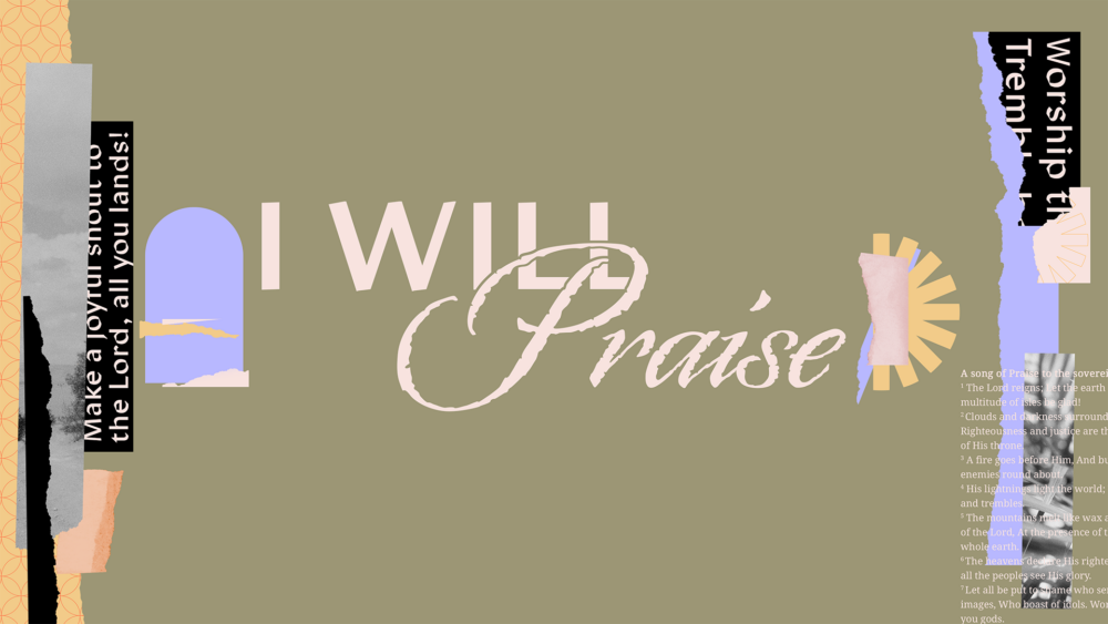 I Will Praise